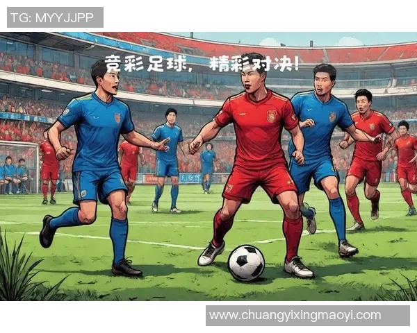 阿苏尔与波尔图友谊赛精彩对决展现足球魅力与团队精神